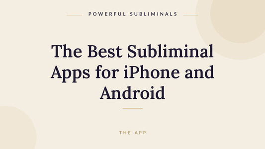 The best subliminal apps for iPhone and Android in 2026