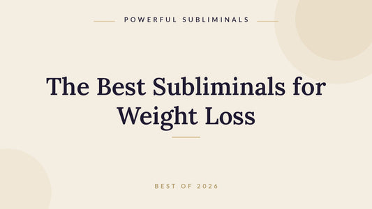 The best subliminals for weight loss that actually work