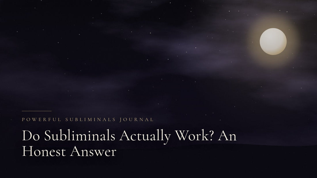 Do Subliminals Actually Work? An Honest Answer