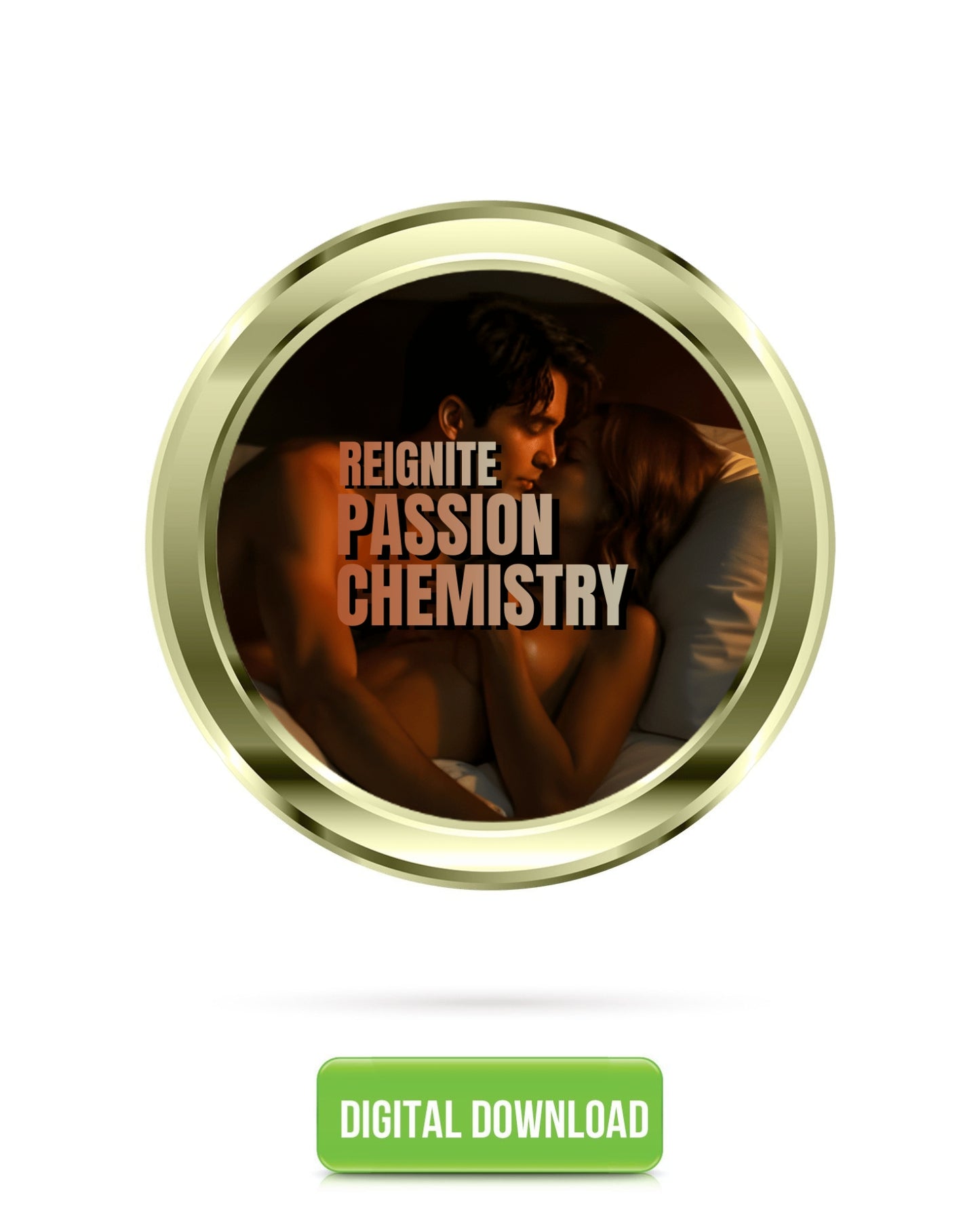 Reignite Passion & Sexual Chemistry