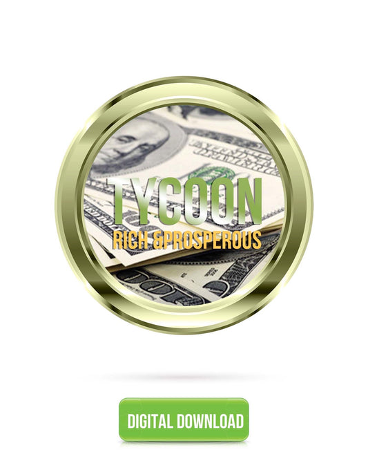 TYCOON | Making You Rich, Wealthy & Prosperous