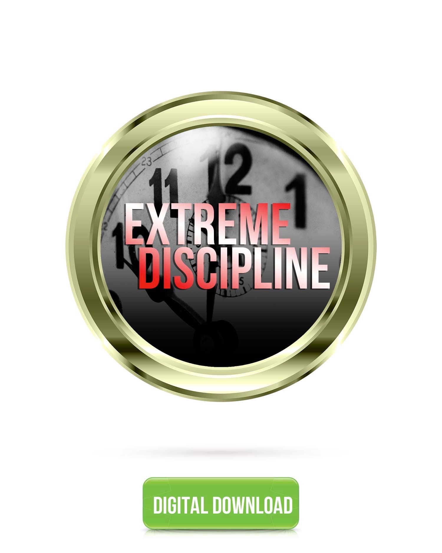 Extreme Discipline V4.0 | Delay Gratification & Accomplish Your Goals