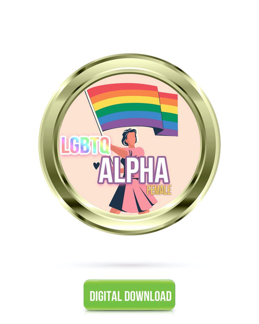 LGBTQ Alpha Female Queen | Confidence, Feminine Power, Seductress